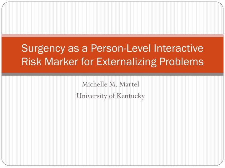 Surgency as a Person-Level Risk Marker for Externalizing Problems in Children