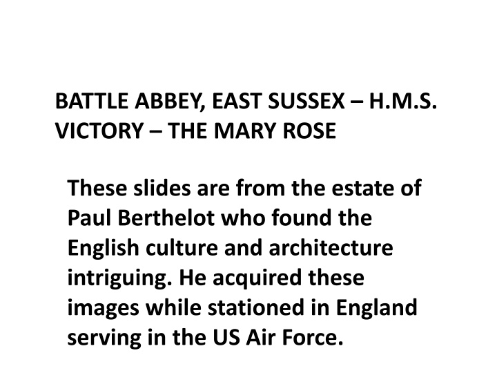 English Heritage: Images from Paul Berthelot's Estate