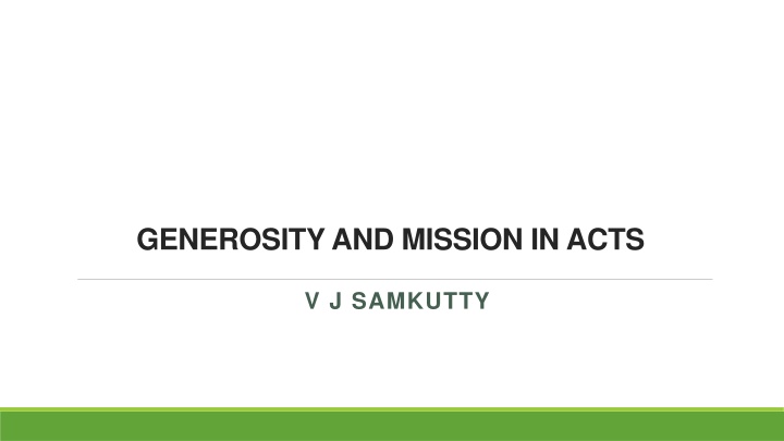 Generosity and Mission in Acts: Insights and Examples from Scripture