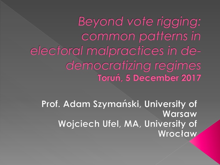 Patterns of Electoral Malpractices in Democratizing Regimes