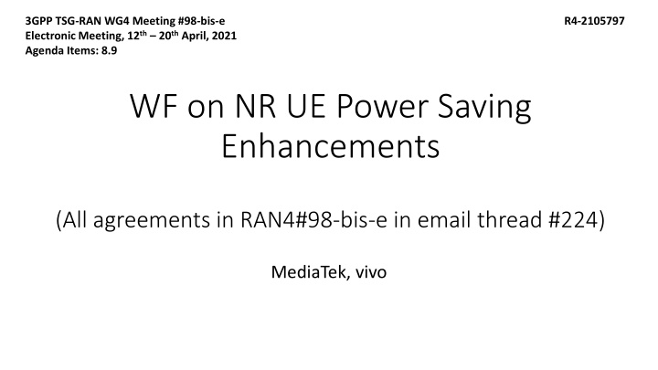 RAN4 Meeting #98-bis-e Summary and Issues on NR UE Power Saving Enhancements