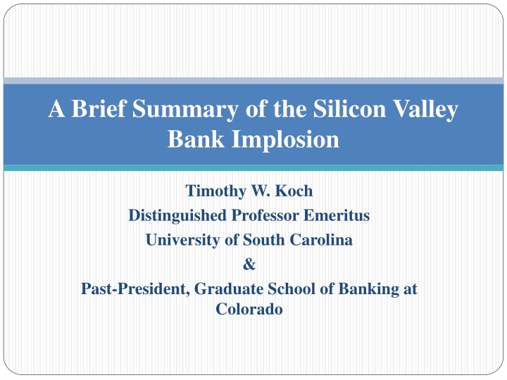 Major Financial Implosion at Silicon Valley Bank