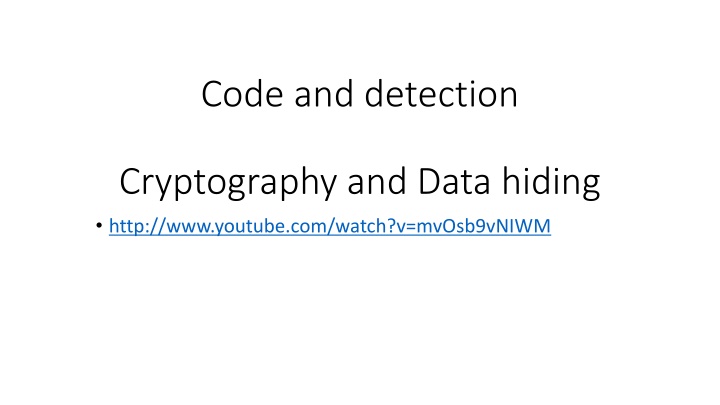 Exploration of Cryptography and Secure Communication Methods