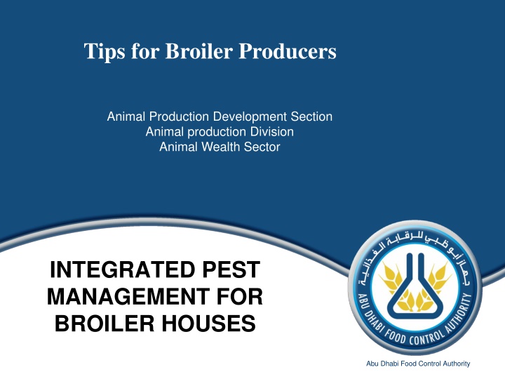 Integrated Pest Management and the Use of Probiotics in Broiler Production