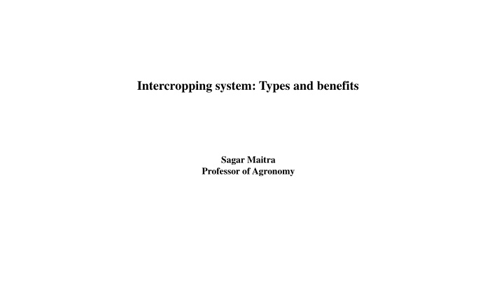 Intercropping Systems and Their Benefits