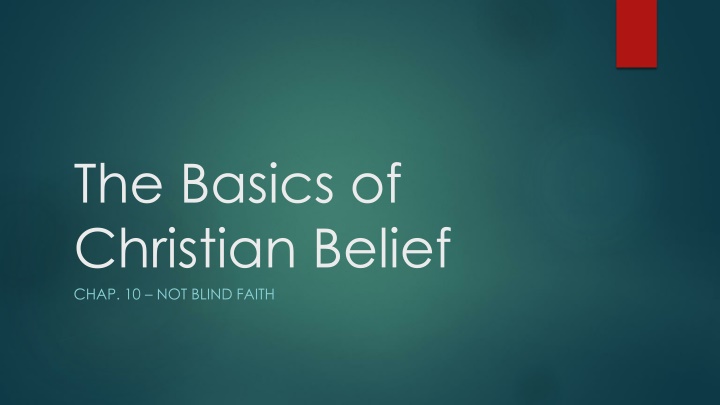 Christian Beliefs: The Power of Metanarrative and Historical Evidence