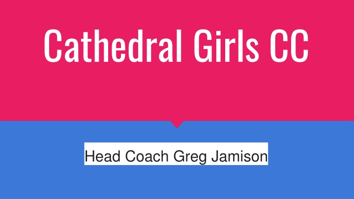 Cathedral Girls Cross Country Training Program Overview