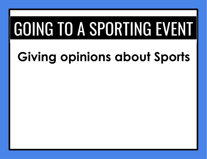 Engaging in Sports: Preferences, Language, and Activities