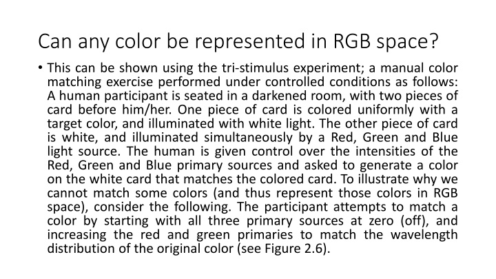Color Representation: RGB vs. CIE vs. HSV Models