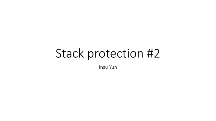 Stack Protection and Exploitation Techniques