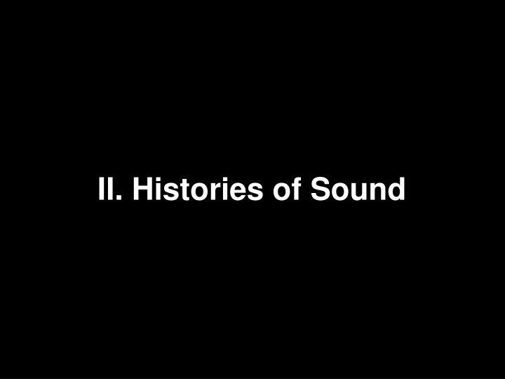 Histories of Sound Through Listening and Aural History