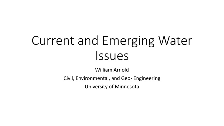 Current and Emerging Water Issues: A Comprehensive Overview