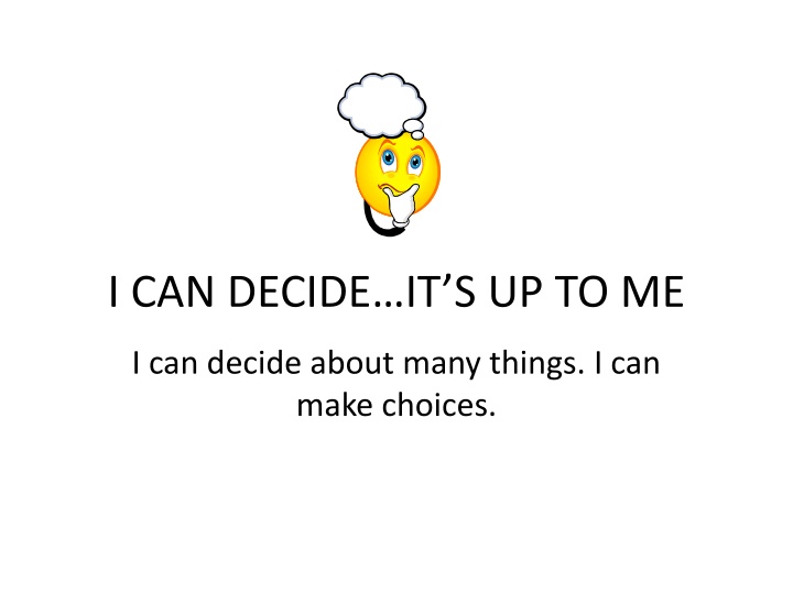 Empowerment Through Decision-Making: The Power of Choice