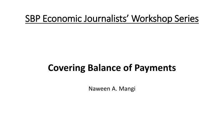 Balance of Payments: Insights from Economic Journalists Workshop Series