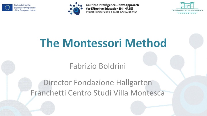 The Montessori Method and Maria Montessori