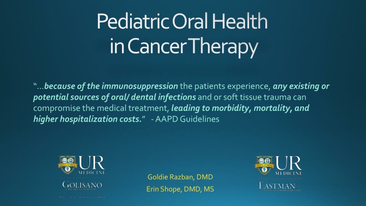 Pediatric Oral Health in Cancer Therapy