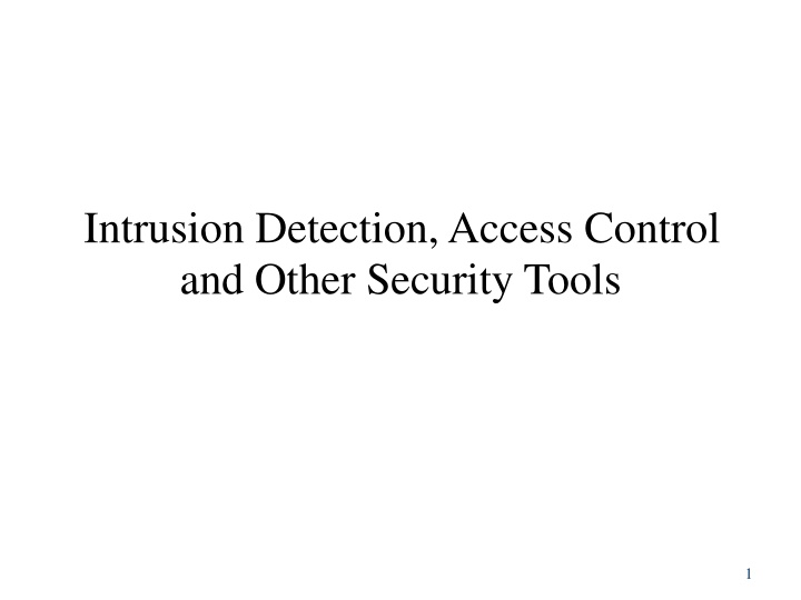 Intrusion Detection and Security Tools