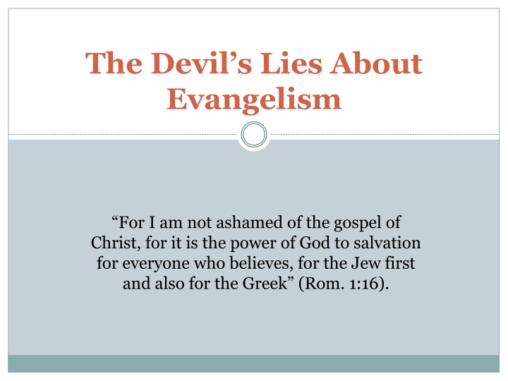 Combatting the Devil's Lies About Evangelism