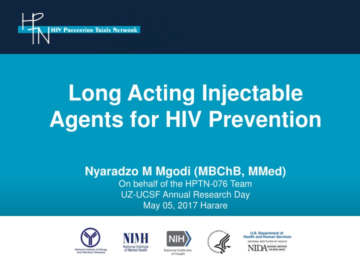 Long-Acting Injectable Agents for HIV Prevention Research Overview