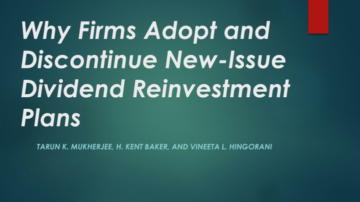 Adoption and Discontinuation of New-Issue Dividend Reinvestment Plans
