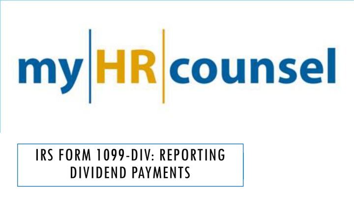 IRS Form 1099-DIV and Reporting Dividend Payments