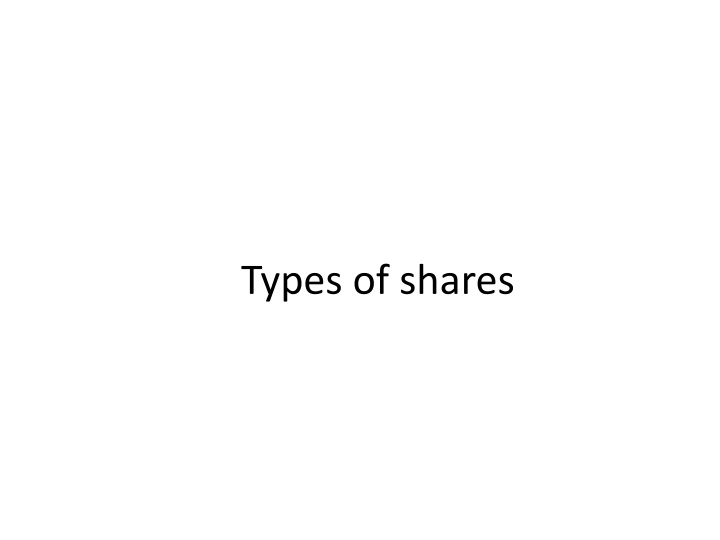 Different Types of Shares in a Company