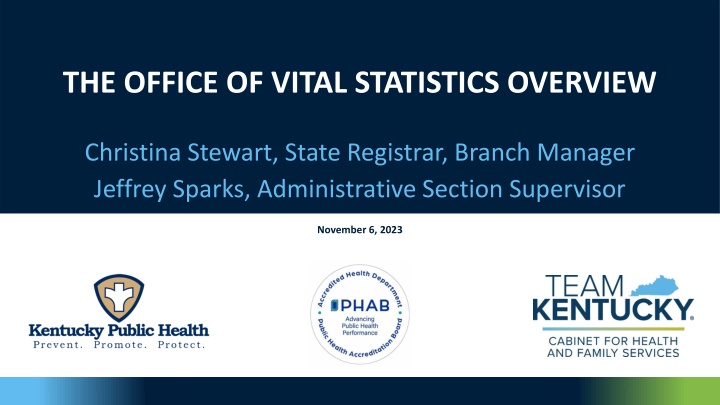 Vital Statistics Overview: Kentucky Department for Public Health