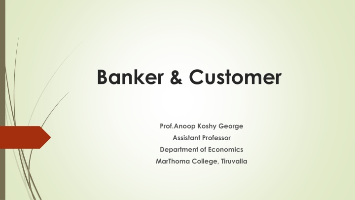 The Relationship Between Banker and Customer