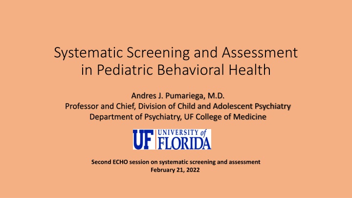 Importance of Systematic Screening and Assessment in Pediatric Behavioral Health