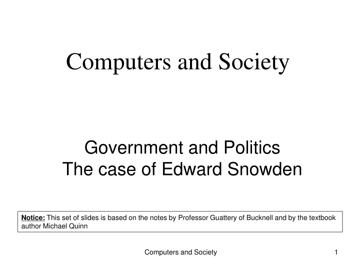 The Edward Snowden Incident: Government, Politics, and Ethics in the Internet Age