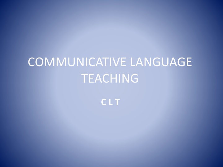 Principles of Communicative Language Teaching (CLT)