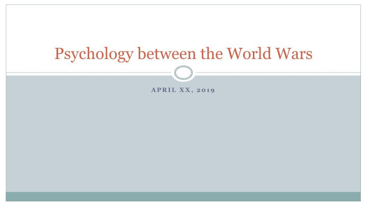 Evolution of Psychology between the World Wars