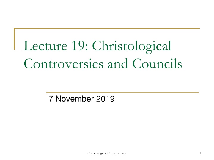 Overview of Christological Controversies and Councils in Early Christianity