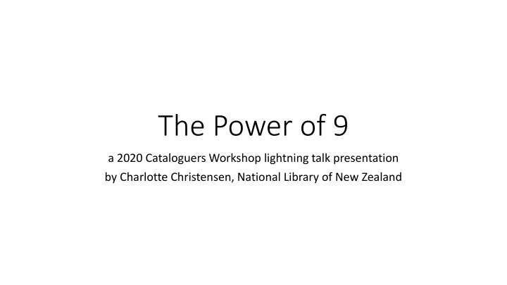 Enhancing Cataloguing Practices with Nines: A Workshop Overview