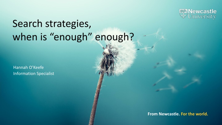 When is Enough Enough? Review of Search Strategies by Hannah O. Keefe