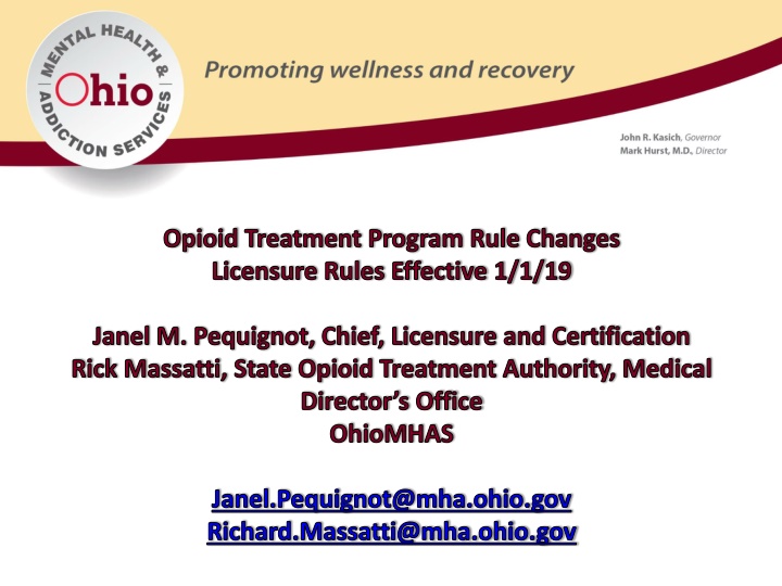 OhioMHAS Opioid Treatment Program Rule Changes Licensure Updates