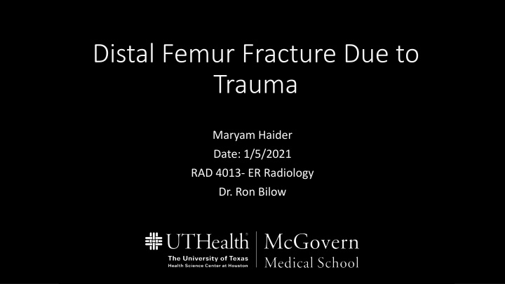 Distal Femur Fracture Diagnosis and Management Overview