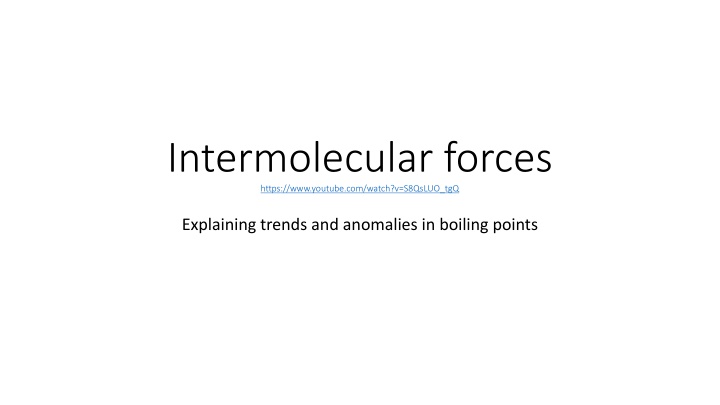 Boiling Points and Intermolecular Forces
