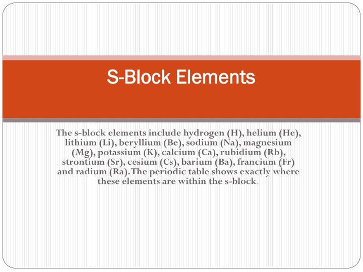 S-Block Elements in the Periodic Table