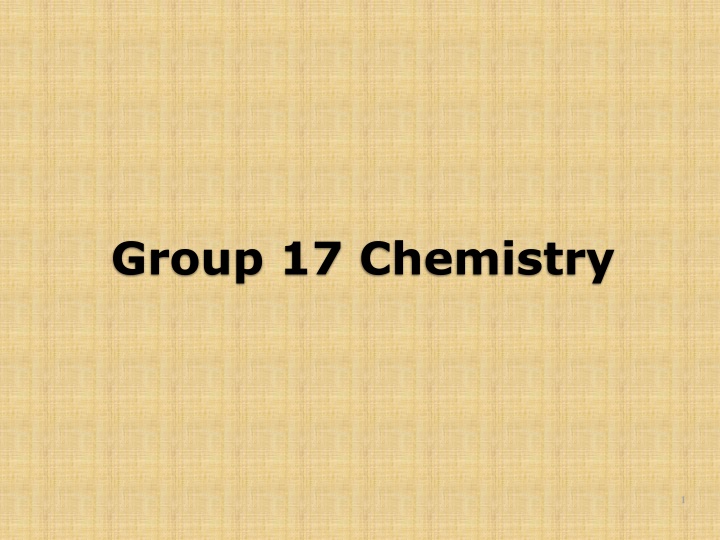 Group 17 Elements in Chemistry