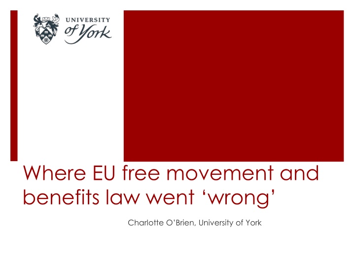 Challenges of EU Free Movement and Benefits Law