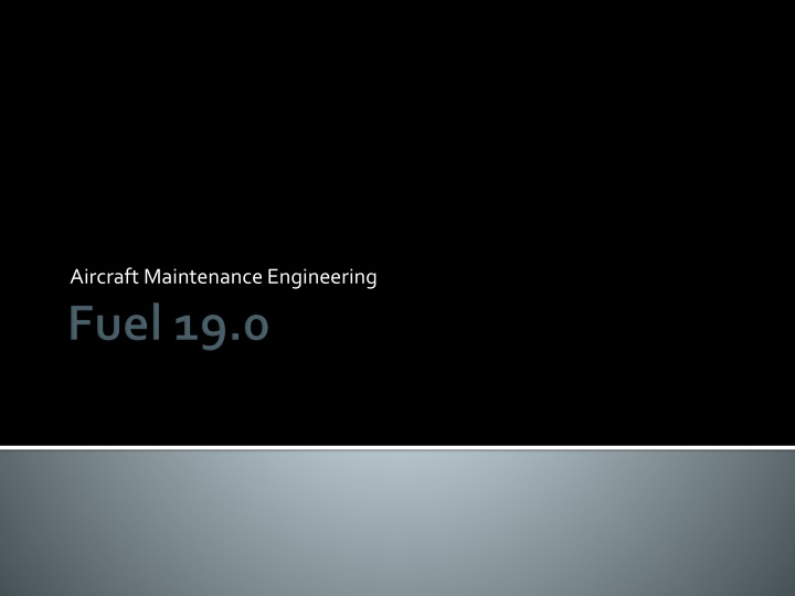 Comprehensive Overview of Aircraft Maintenance Engineering and Fuel Systems