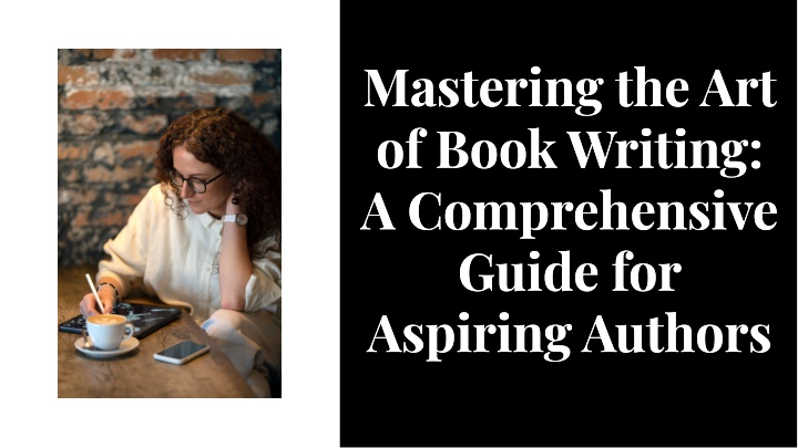 masterlng the art of book wrltlng a comprehenslve n.w