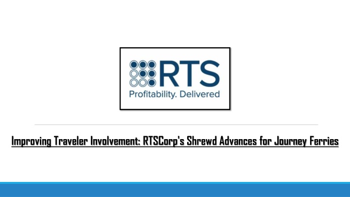 improving traveler involvement rtscorp s shrewd n.w