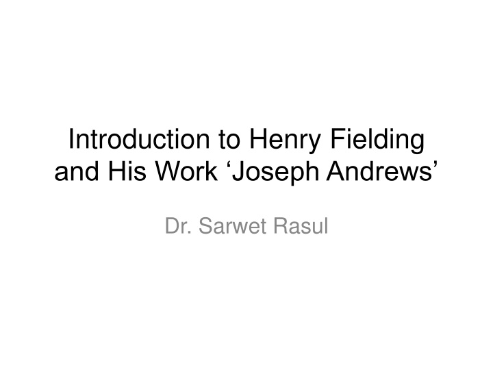 Henry Fielding: A Biographical Overview