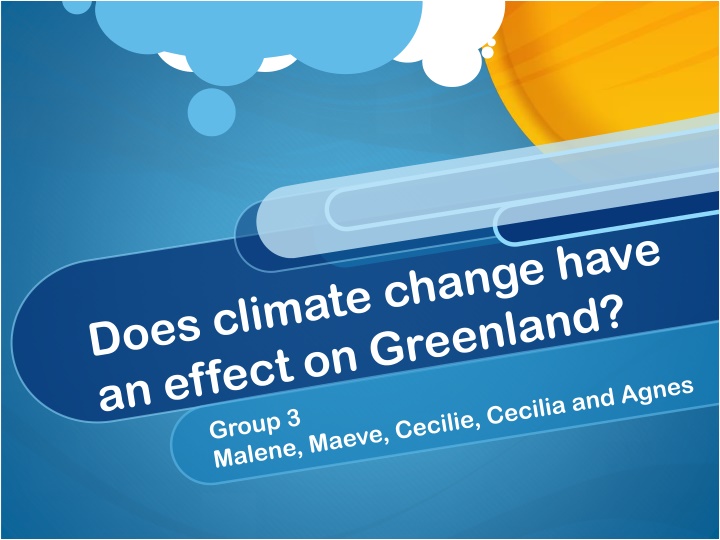The Impact of Climate Change on Greenlandic Environment