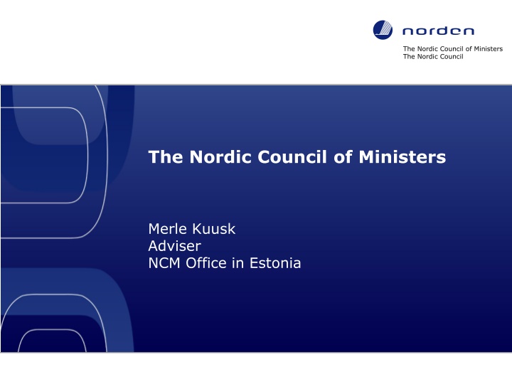 Nordic Council of Ministers: Promoting Cooperation in the Nordic Region