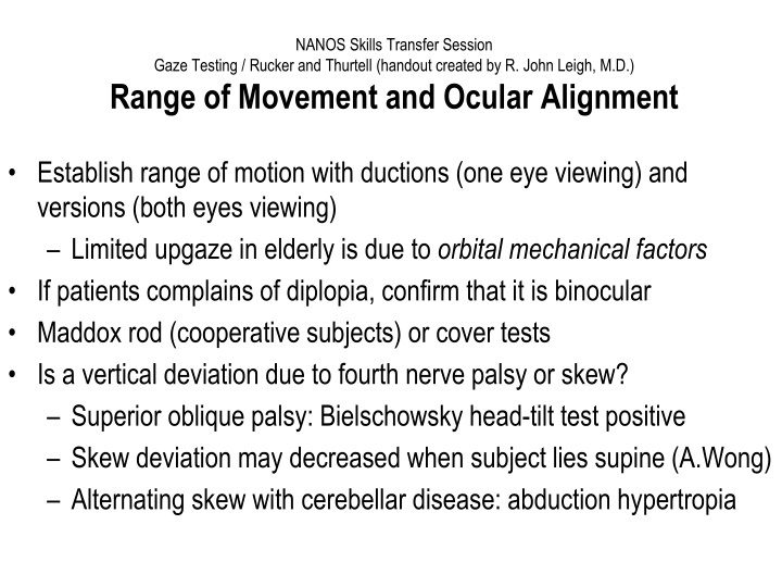 Techniques in Ocular Examination for Gaze and Visual Fixation
