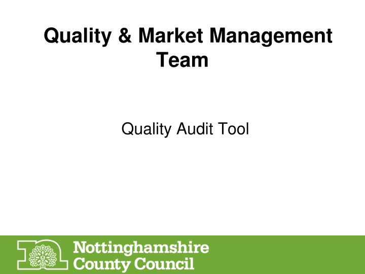 Audit Tool Enhancements for Quality Market Management Team