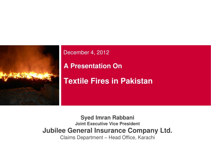 Insights into Textile Industry Fires in Pakistan